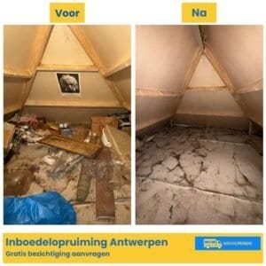 Voor en na zolderopruiming bij inboedelopruiming in Antwerpen